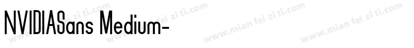 NVIDIASans Medium字体转换